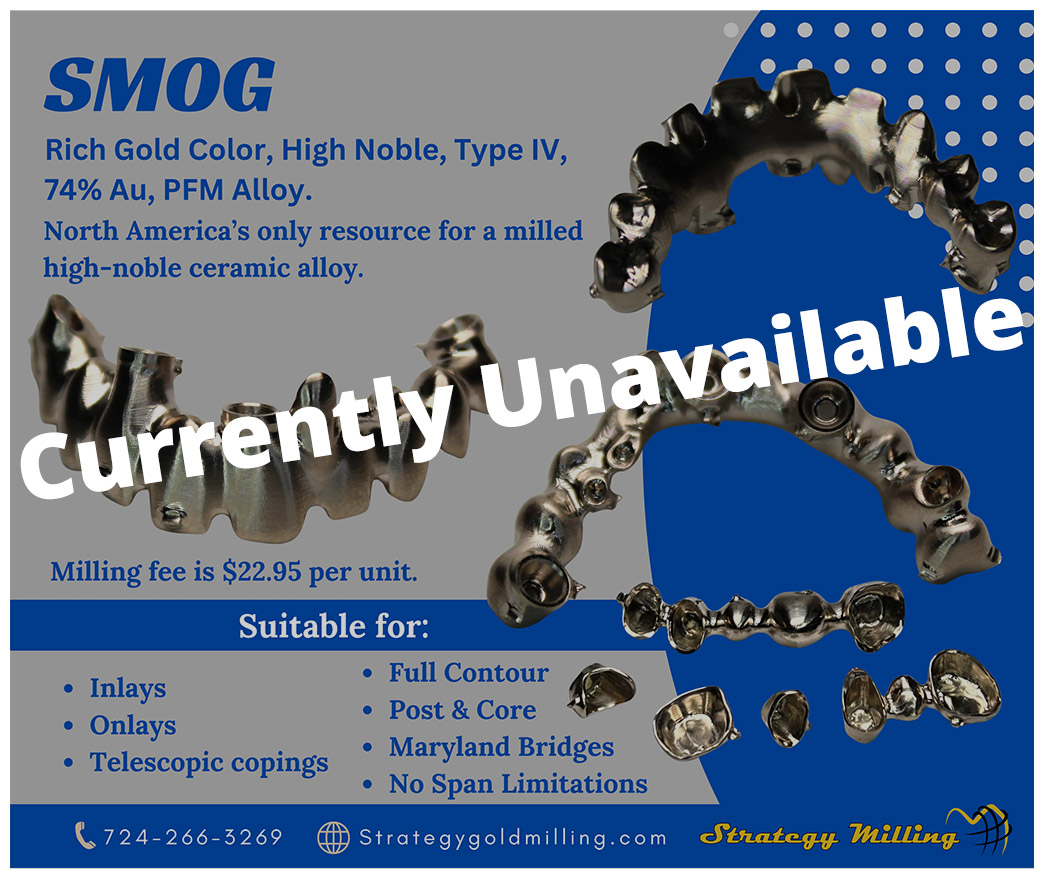 SM-OG-The Original Gangster - Milled High Noble Type IV Ceramic Alloy